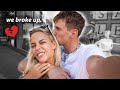 We broke up