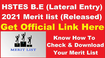 HSTES B.E (Lateral Entry) 2021 Merit list (Released) - Check & Download HSTES B.E 2021 Merit List