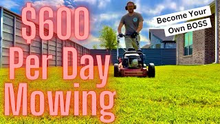 $600 in a day MOWING GRASS Solo (How to Start/Grow Your Lawn Care Business)