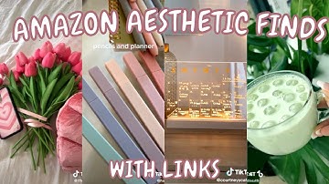 Amazon & Aliexpress Aesthetic Finds with links | TikTok Made Me Buy It | Amazon Must Haves pt. 4