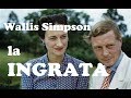 El verdadero amor de Wallis Simpson no fue Eduardo VIII