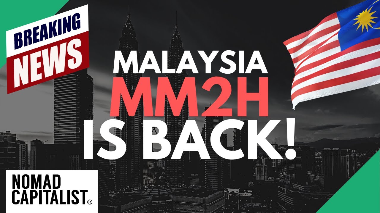 Malaysia MM2H Reopens with New Requirements