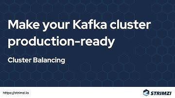 Make your Kafka cluster production-ready: Cluster Balancing