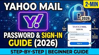 Yahoo Mail Password & Sign In Guide 2026 Step by Step Beginner Guide 2 Min