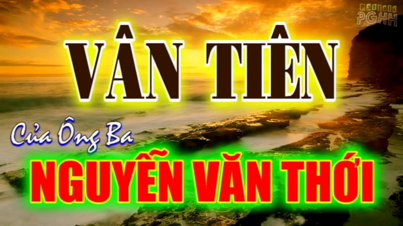 Vân Tiên Của ÔNG BA THỚI