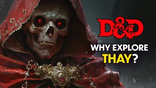 Forgotten Realms - Thay ⏩ D&D LORE