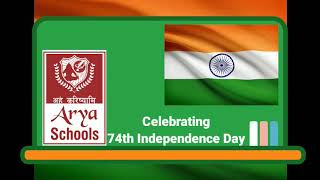 Arya Schools Celebrates 74th Independence Day