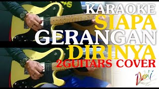 Padi - Siapa Gerangan Dirinya Guitar Cover | Karaoke Padi - Siapa Gerangan Dirinya | PADI