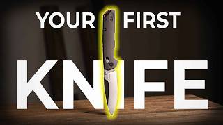 How To Buy Your First Knife