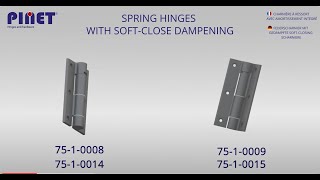 SPRING HINGES WITH SOFTCLOSE DAMPENING