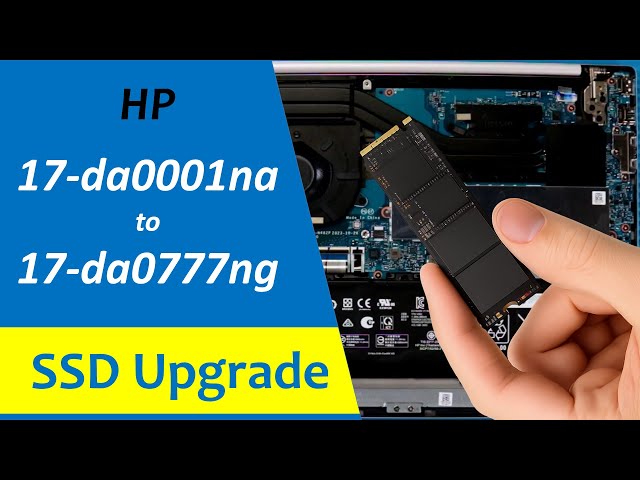 HP Envy 17-da Series Laptop SSD Upgrade – Models 17-da0011na, 17