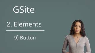 11 - 2 -  Elements _ 9 - Button [Gsite - Insert Pane]