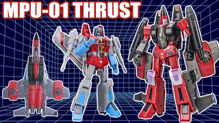 Possibly the best Masterpiece Thrust