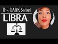 Libra (The Dark Sided Traits)
