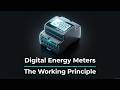 How Digital Energy Meters Work: Architecture & Principles Explained