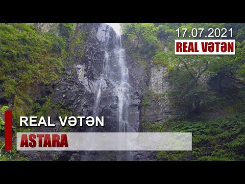 REAL VƏTƏN - Astara