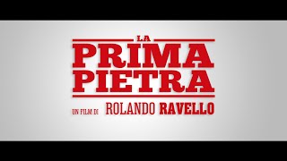 La Prima Pietra (2018) - Trailer Ufficiale