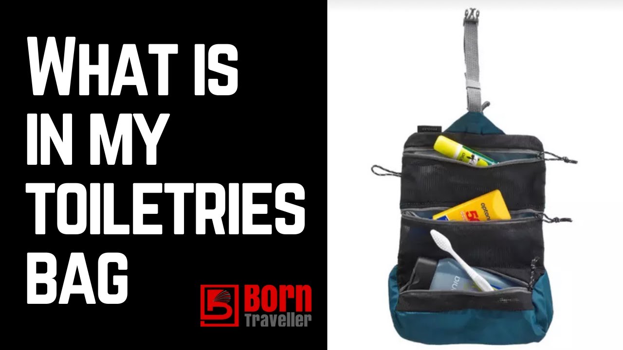 One Bag Travellers Toiletries Bag | A Minimalist Travel Kit | Born Traveller |