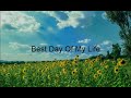 Best Day Of My Life by American Authors (Lyric Video)