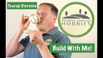 Watch Me Build A Teacup Diorama: Tutorial for Making Miniature Scenery with Hand Thrown Pottery