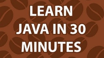 Learn Java in 30 Minutes