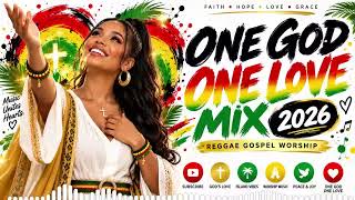 Reggae Gospel Hits 2026 🔥 Powerful Christian Praise & Worship Songs
