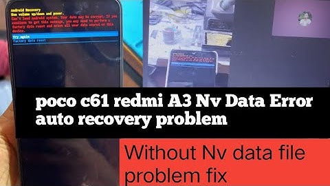 Poco c61 Redmi A3 Nv Data error auto recovery problem fix without Nv file flashing