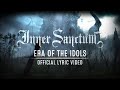 Inner sanctum  era of the idols official lyric