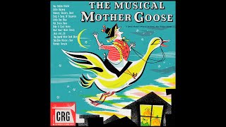 The Musical Mother Goose (Children's Record Guild)