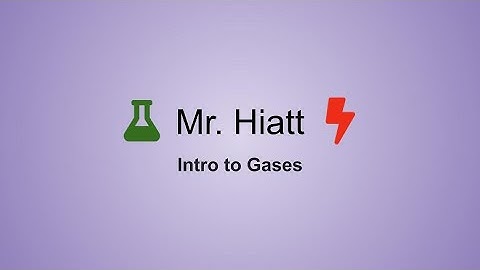 Gases Intro