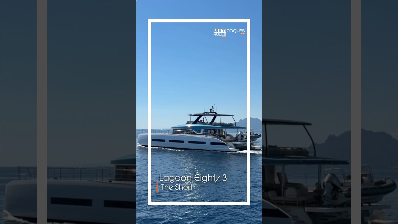 ⁣Lagoon Eighty 3 | The Short | Multihulls World