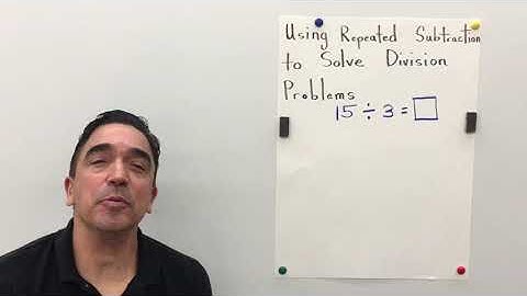 Using Repeated Subtraction to Solve Division Problems / My Growing Brain