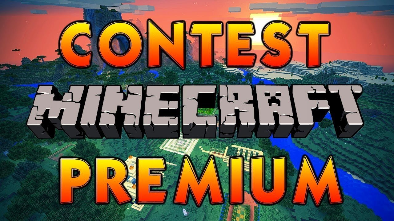 MINECRAFT PREMIUM CONTEST 2016