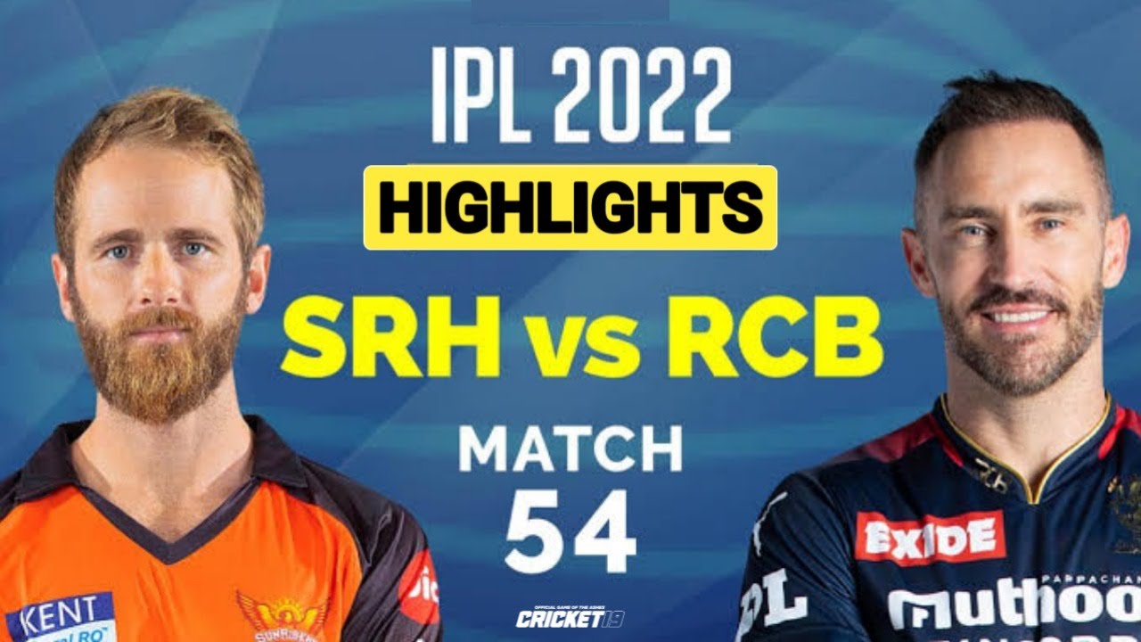 SRH vs RCB Match No 54 IPL 2022 Match Highlights | Hotstar Cricket | ipl 2022 highlights today