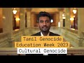 Tamil genocide education week 2023 cultural genocide  mpp vijay thanigasalam