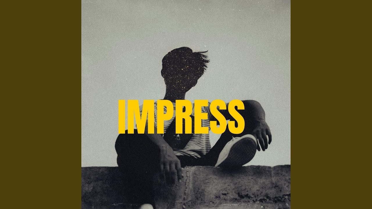 Watch Impress on YouTube Watch Impress on YouTube