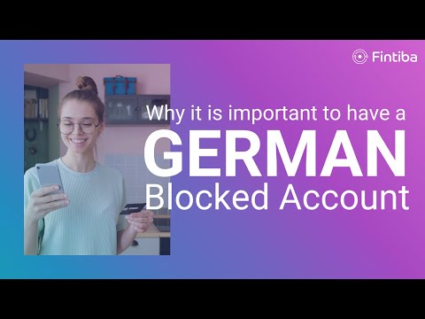 Why it is important to open a Blocked Account at a GERMAN bank