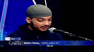 Ibrahim Ahmed Q Factor Semi Final Teen Group Channel S