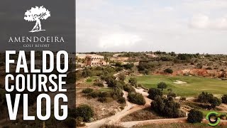 PLAYING THE FALDO COURSE AT AMENDOEIRA RESORT, PORTUGAL