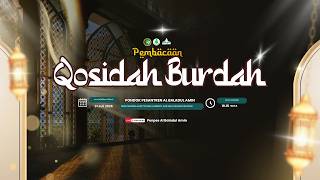 Pembacaan Qashidah Burdah - Pondok Pesantren Al Baladul Amin 31/07/2026