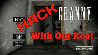 How to hack "GRANNY" with prof with out root screenshot 5