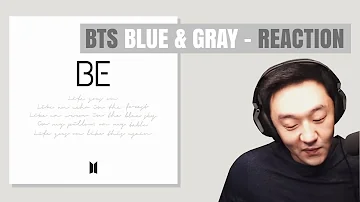 DJ REACTION to KPOP - BTS BLUE AND GREY