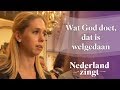 Nederland Zingt: Wat God doet, dat is welgedaan