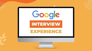 Google SWE L4 (Interview Experience and Overview)