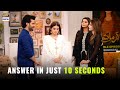 Watch Answer in just 10 seconds challenge - Azmaish Drama Cast Online In Hd