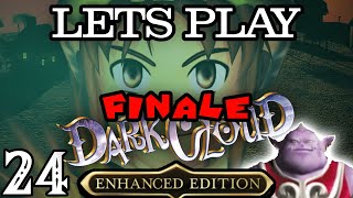 Lets Play: Dark Cloud Enhanced Edition LIVE - Part 24 (FINALE)