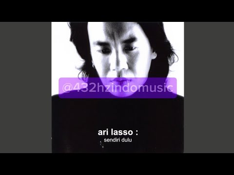 Ari Lasso - Perbedaan (2001) [432 Hz]