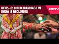 NFHS-6: Child Marriage In India Is Declining, But The Journey Isn't Over