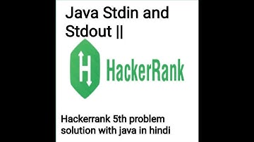 Hackerrank Java Stdin and Stdout II Solution in hindi