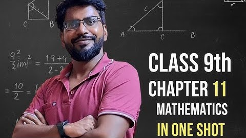 Class 9th Chapter 11 Complete Oneshot explanation #vccmaths #maths #ncert  